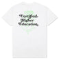 Higher Education Tee - White