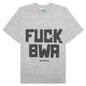 Fuck BWA Tee - Multi