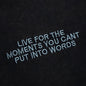 Live For The Moments - Black