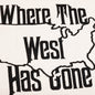 Where The West Has Gone T-Shirt - Bone