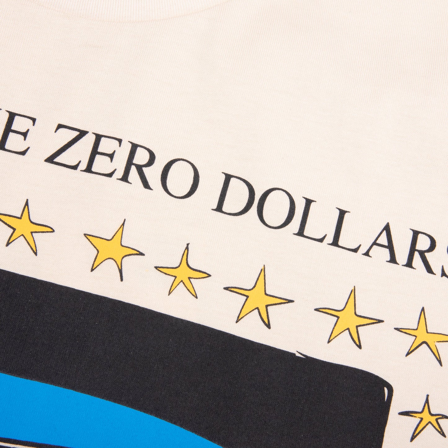 Zero Dollars Tee - Birch