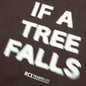 If A Tree Falls T-Shirt - Brown